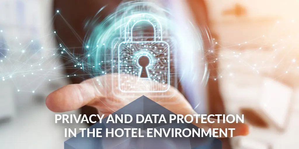 Privacy and data protection in the hotel environment