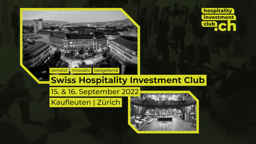 Swiss Hospitality Investment Club: countdown to the industry event of the year